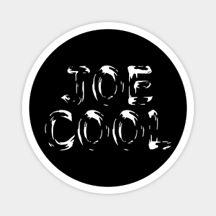 Joe Cool Magnet